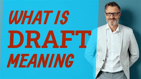 draft traduction|what is meant by draft.